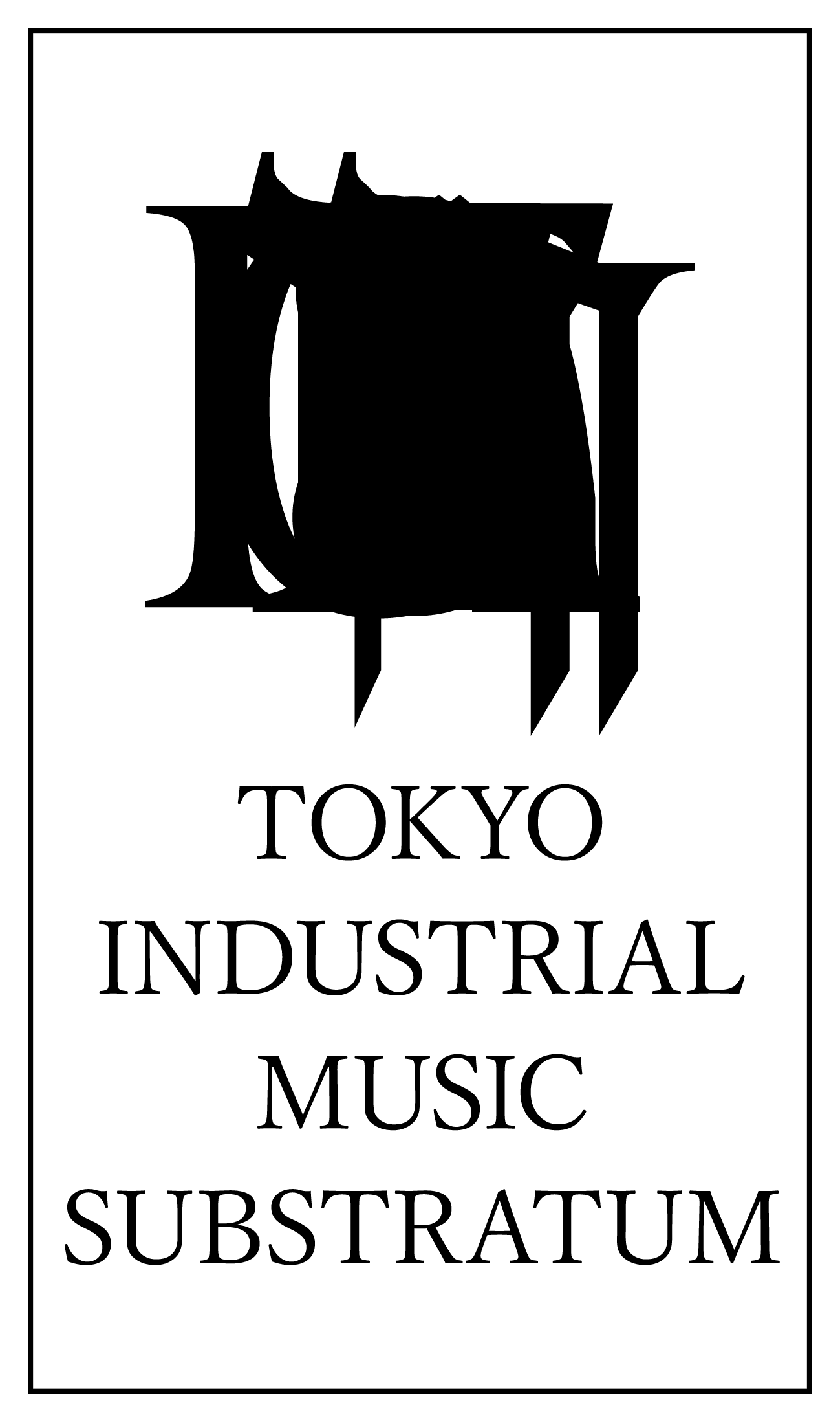 Tokyo Industrial Music Substratum
